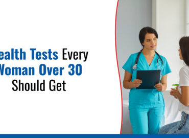 Women’s Health Checkup Moti Nagar: Tests After 30 Women’s Health Checkup Moti Nagar: Tests After 30