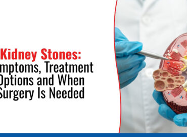 Kidney Stones_ Symptoms, Treatment Options and When Surgery Is Needed Kidney stone symptoms