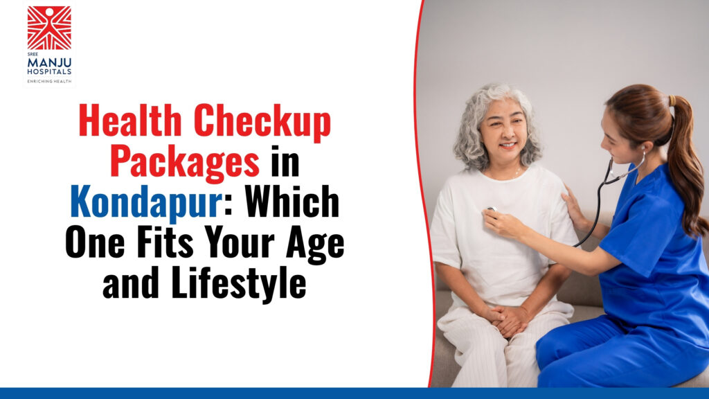 Health Checkup Packages in Kondapur